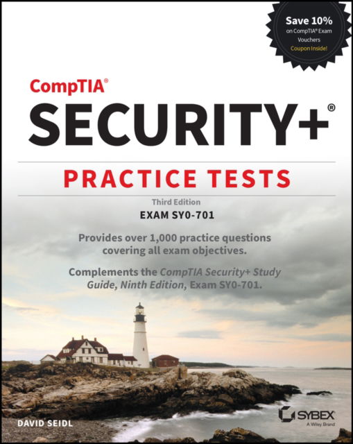 Cover for Seidl, David (Miami University; University of Notre Dame) · CompTIA Security+ Practice Tests: Exam SY0-701 - Sybex Study Guide (Paperback Book) (2023)