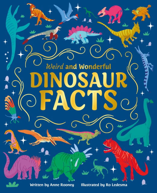 Cover for Anne Rooney · Weird and Wonderful Dinosaur Facts (Paperback Book) (2025)