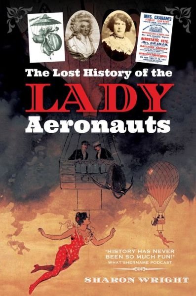 Cover for Sharon Wright · The Lost History of the Lady Aeronauts (Paperback Bog) (2021)