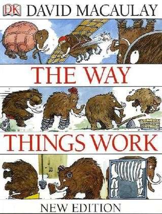 Way Things Work - David Macaulay - Books - Dorling Kindersley Ltd - 9781405302388 - May 6, 2004