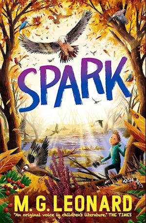 Spark - The Twitchers - M. G. Leonard - Bøker - Walker Books Ltd - 9781406389388 - 1. september 2022