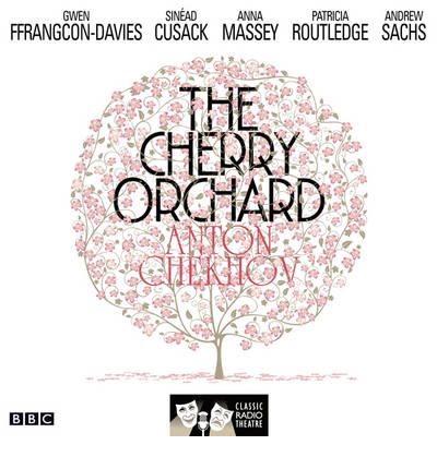 Cover for Anton Chekhov · The Cherry Orchard (Audiobook (CD)) [Unabridged edition] (2011)