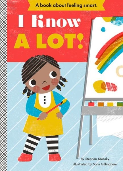 Cover for Stephen Krensky · I Know a Lot! - Empowerment Series (Board book) (2013)