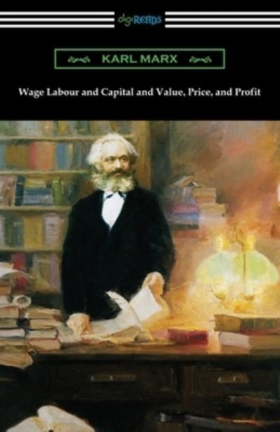 Cover for Karl Marx · Wage Labour and Capital and Value, Price, and Profit (Paperback Bog) (2020)