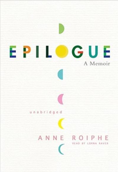 Cover for Anne Roiphe · Epilogue (CD) (2008)