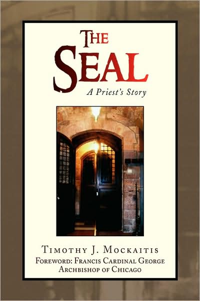 Cover for Timothy J Mockaitis · The Seal: a Priest's Story (Paperback Book) (2008)
