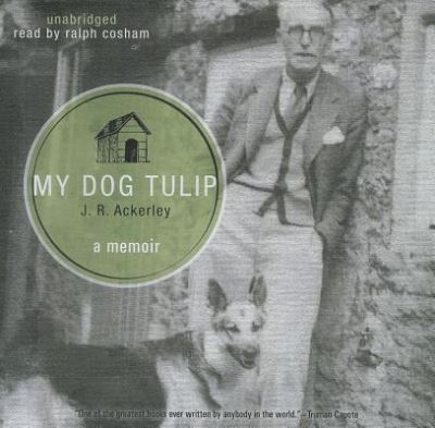 Cover for J R Ackerley · My Dog Tulip (CD) (2011)