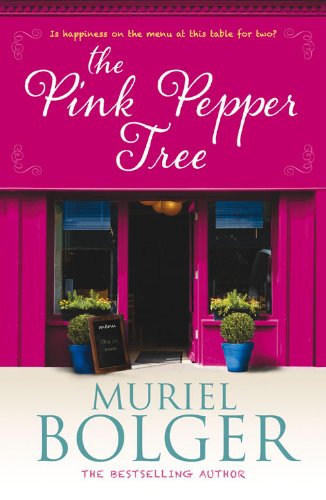 Cover for Muriel Bolger · The Pink Pepper Tree (Paperback Book) (2014)