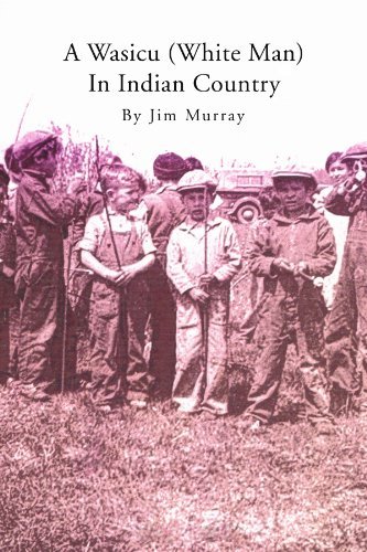 Cover for Jim Murray · A Wasicu (White Man) in Indian Country (Paperback Bog) (2012)