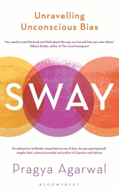 Cover for Dr Pragya Agarwal · Sway: Unravelling Unconscious Bias (Paperback Book) (2021)