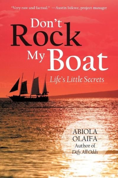 Cover for Abiola Olaifa · Don?t Rock My Boat: Life?s Little Secrets (Taschenbuch) (2013)