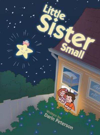 Cover for Darin Peterson · Little Sister Small (Hardcover Book) (2018)