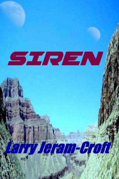 Cover for Larry Jeram-croft · Siren (Pocketbok) (2013)