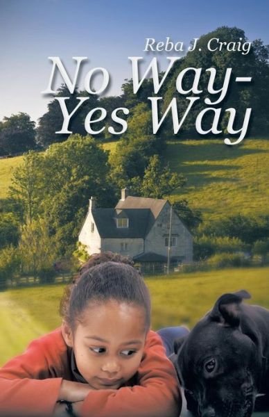 Cover for Reba J Craig · No Way - Yes Way (Pocketbok) (2015)