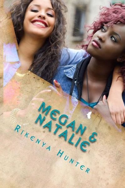 Cover for Rikenya Hunter · Megan &amp; Natalie (Paperback Book) (2013)