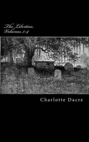Cover for Charlotte Dacre · The Libertine, Volumes 3-4 (Paperback Book) (2014)