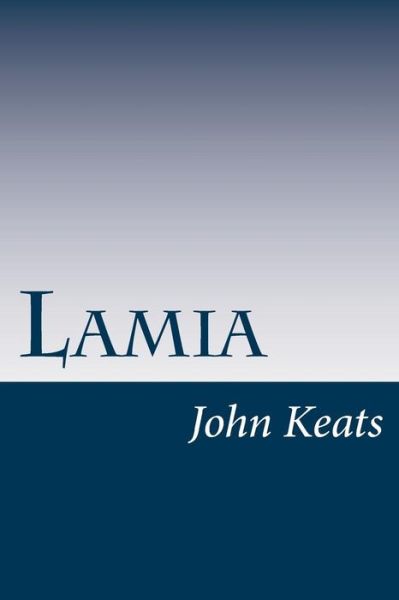 Cover for John Keats · Lamia (Paperback Book) (2014)