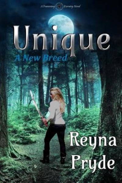 Reyna Pryde · Unique: a New Breed (Paperback Bog) (2014)