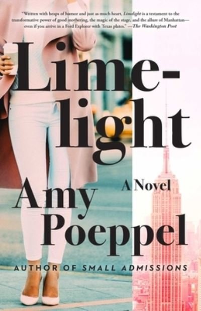 Cover for Amy Poeppel · Limelight A Novel (Paperback Book) (2019)