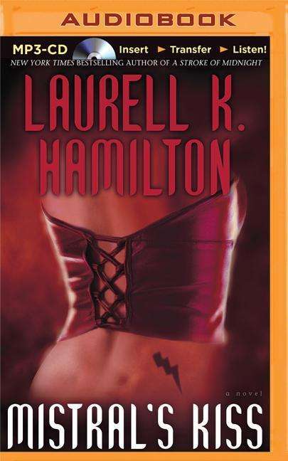 Cover for Laurell K Hamilton · Mistral's Kiss (MP3-CD) (2015)