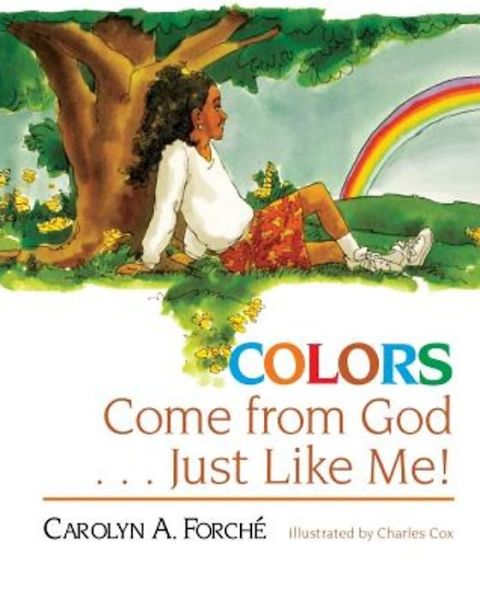 Cover for Abingdon Press · Colors Come from God . . . Just Like Me! (Taschenbuch) (2015)