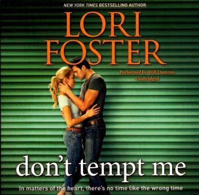 Don't Tempt Me - Lori Foster - Music - Harlequin Books - 9781504737388 - July 26, 2016