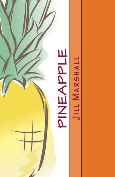 Cover for Jill Marshall · Pineapple (Paperback Book) (2015)