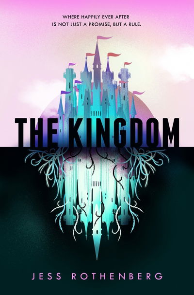 Cover for Jess Rothenberg · The Kingdom (Paperback Book) (2019)