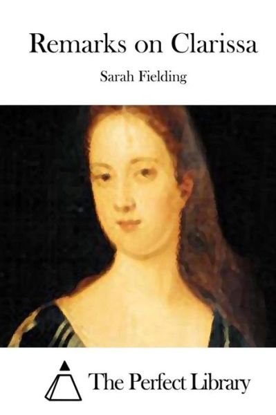 Cover for Sarah Fielding · Remarks on Clarissa (Paperback Bog) (2015)