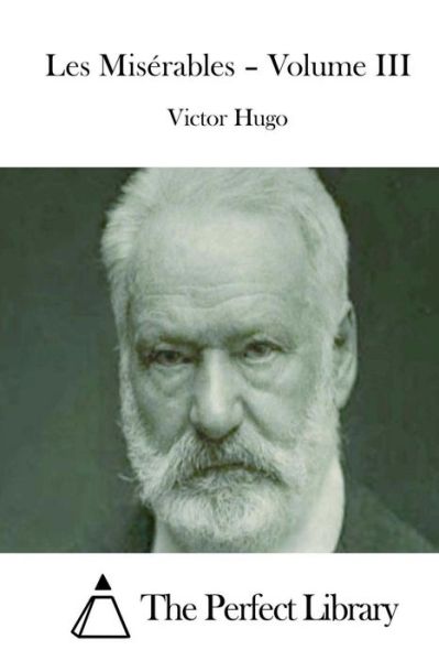 Cover for Victor Hugo · Les Miserables - Volume III (Paperback Book) (2015)