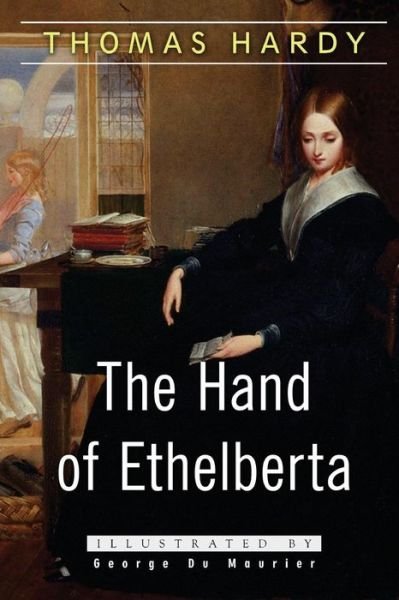 Cover for Thomas Hardy · The Hand of Ethelberta: a Comedy in Chapters (Paperback Bog) (2015)