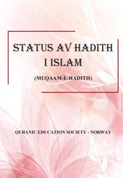 Cover for Ghulam Ahmad Parwez · Status av Hadith i Islam (Pocketbok) (2015)