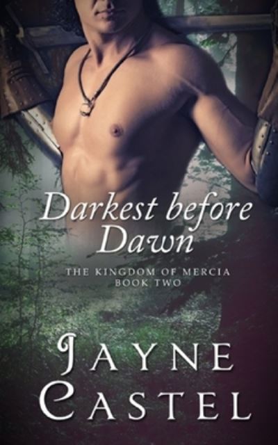 Cover for Jayne Castel · Darkest before Dawn - Kingdom of Mercia (Pocketbok) (2016)