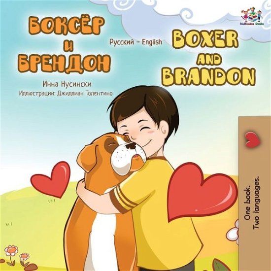 Cover for Kidkiddos Books · Boxer and Brandon (Russian English Bilingual Book) (Paperback Bog) (2020)