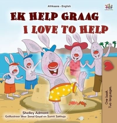 Cover for Shelley Admont · I Love to Help (Afrikaans English Bilingual Book for Kids) (Bok) (2022)
