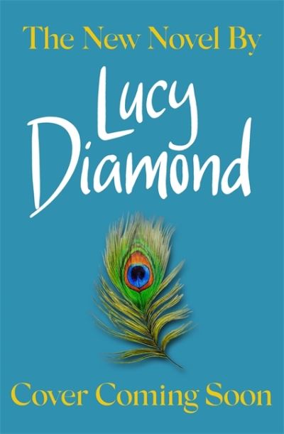 Cover for Lucy Diamond · The Best Days of Our Lives: the big-hearted and uplifting novel from the author of ANYTHING COULD HAPPEN (Inbunden Bok) (2023)