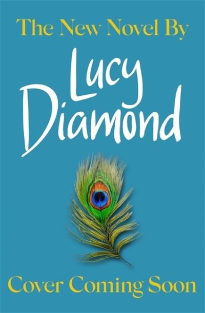 Cover for Lucy Diamond · The Best Days of Our Lives: the big-hearted and uplifting novel from the author of ANYTHING COULD HAPPEN (Gebundenes Buch) (2023)