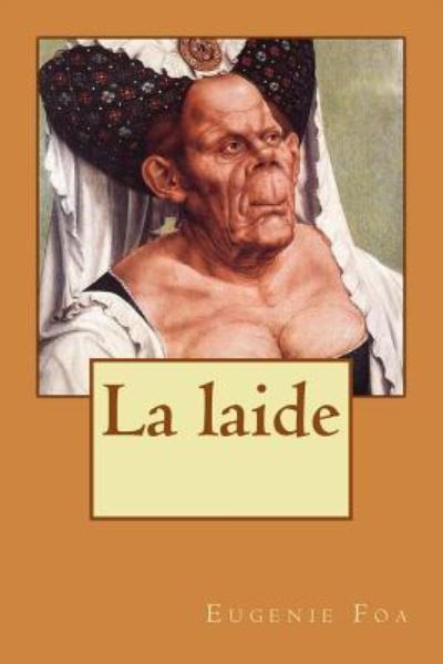 Cover for Eugenie Foa · La laide (Paperback Book) (2016)