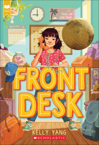 Cover for Kelly Yang · Front Desk (Scholastic Gold) (Hardcover Book) (2019)