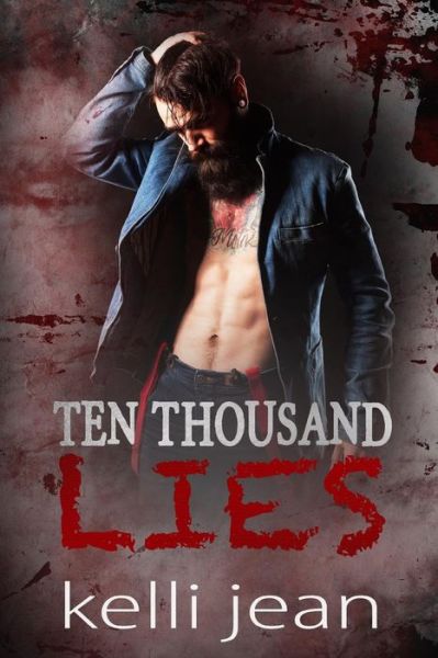 Cover for Kelli Jean · Ten Thousand Lies (Paperback Book) (2016)