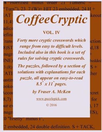 Cover for Fraser a McKen · CoffeeCryptic Vol. IV (Paperback Book) (2016)