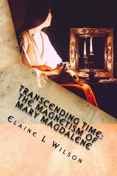 Cover for Elaine L Wilson · Transcending Time (Paperback Book) (2016)