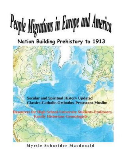 Cover for Myrtle Schneider MacDonald · People Migrations in Europe and America (Paperback Book) (2016)