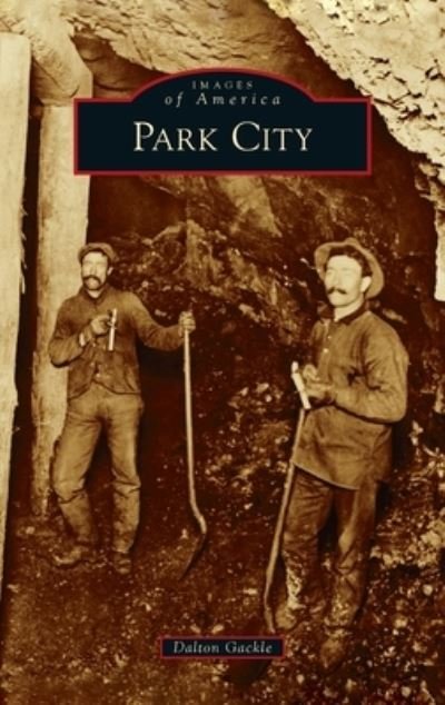 Cover for Dalton Gackle · Park City (Buch) (2022)