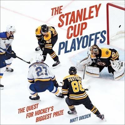 Cover for Matt Doeden · Stanley Cup Playoffs The Quest for Hockey's Biggest Prize (Book) (2020)