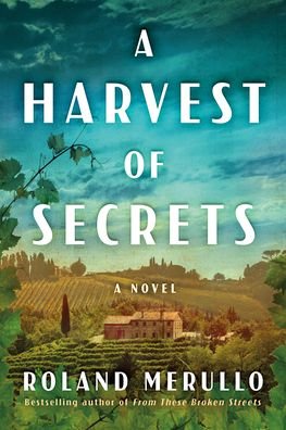 A Harvest of Secrets: A Novel - Roland Merullo - Books - Amazon Publishing - 9781542034388 - September 1, 2022