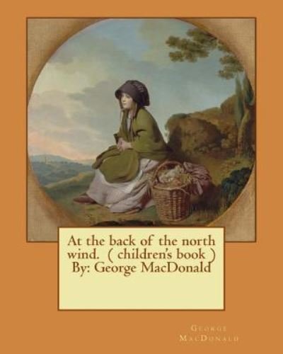 Cover for George MacDonald · At the back of the north wind. ( children's book ) By (Pocketbok) (2017)