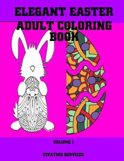 Cover for Vivatiks Services · Elegant Easter Adult Coloring Book (Pocketbok) (2017)