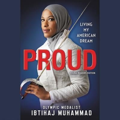 Cover for Ibtihaj Muhammad · Proud : Living My American Dream (MISC) (2018)