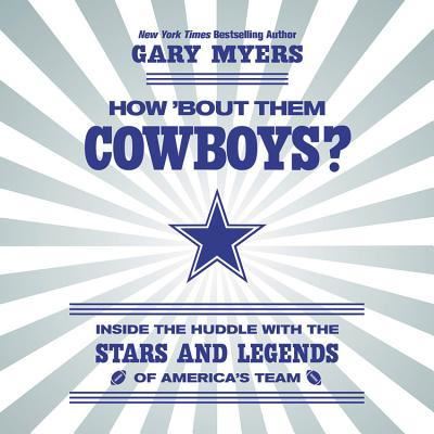 Cover for Gary Myers · How 'bout Them Cowboys? Lib/E (CD) (2018)